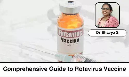 Comprehensive Guide to Rotavirus Vaccine: Safety, Eligibility, and Effectiveness - Dr Bhavya S