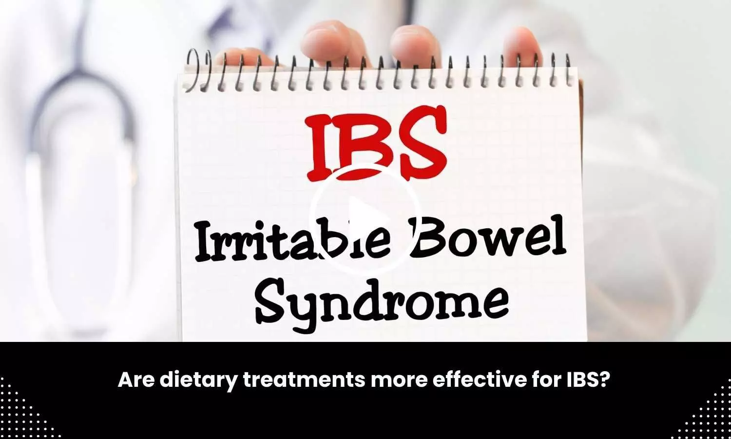 Are dietary treatments more effective for IBS?