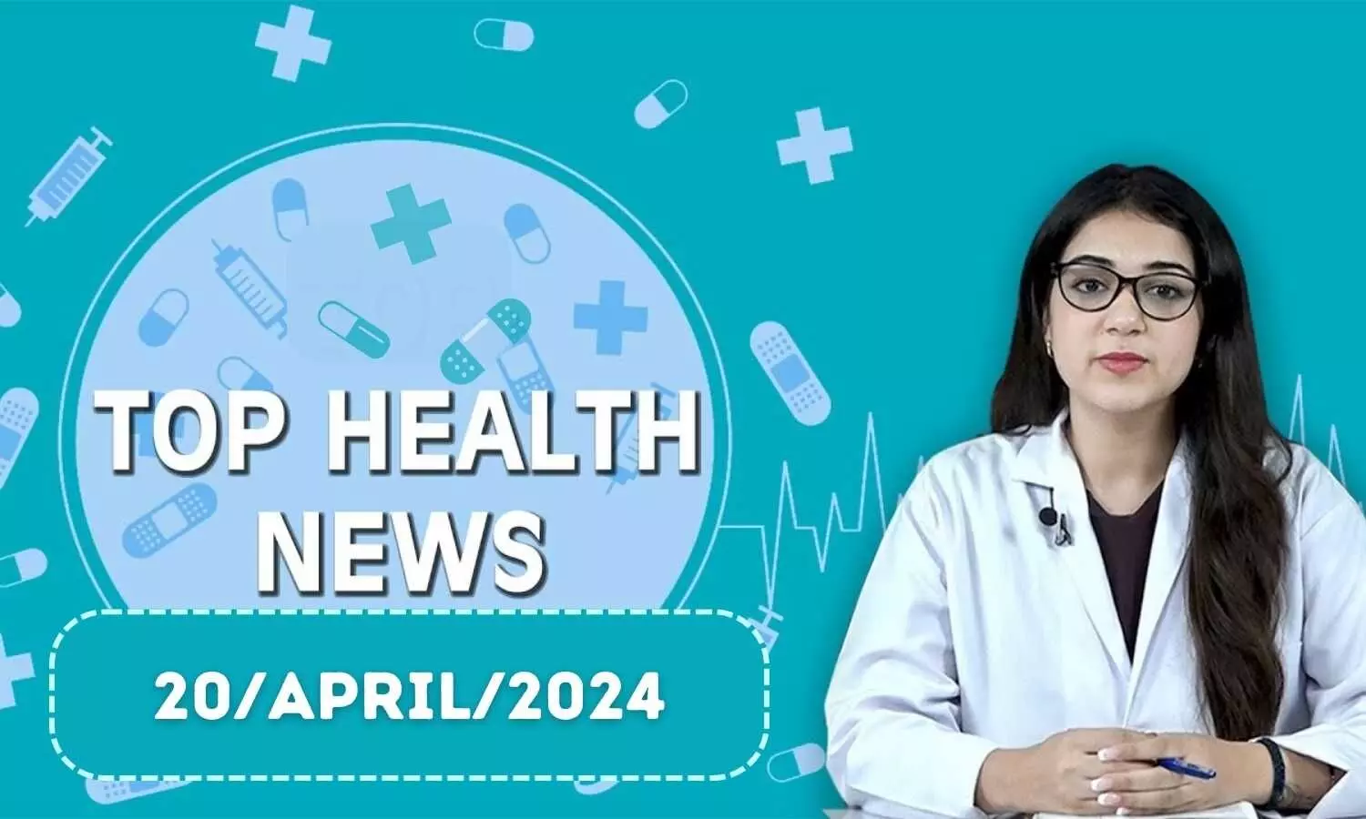 Health Bulletin 20/ April/ 2024
