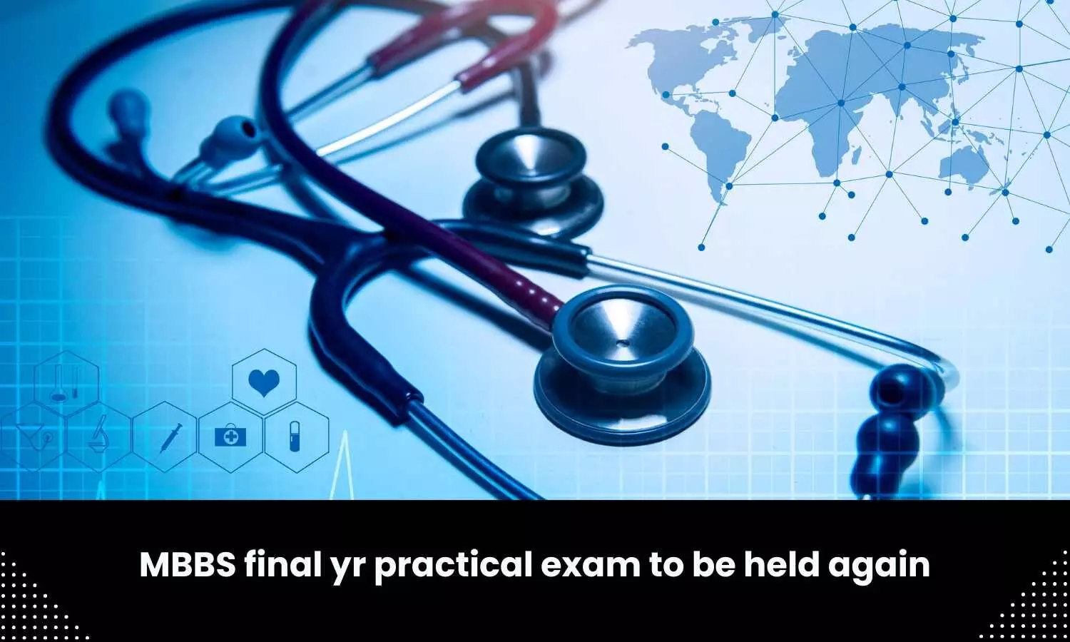 Final year practical exam for MBBS to be held again