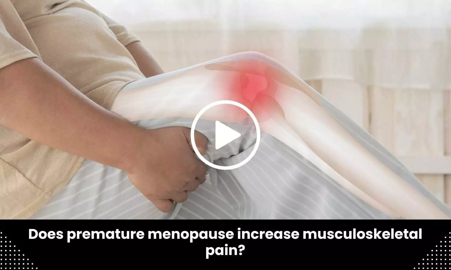 Does premature menopause increase musculoskeletal pain?