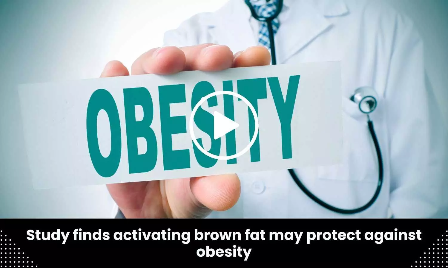 Study finds activating brown fat may protect against obesity