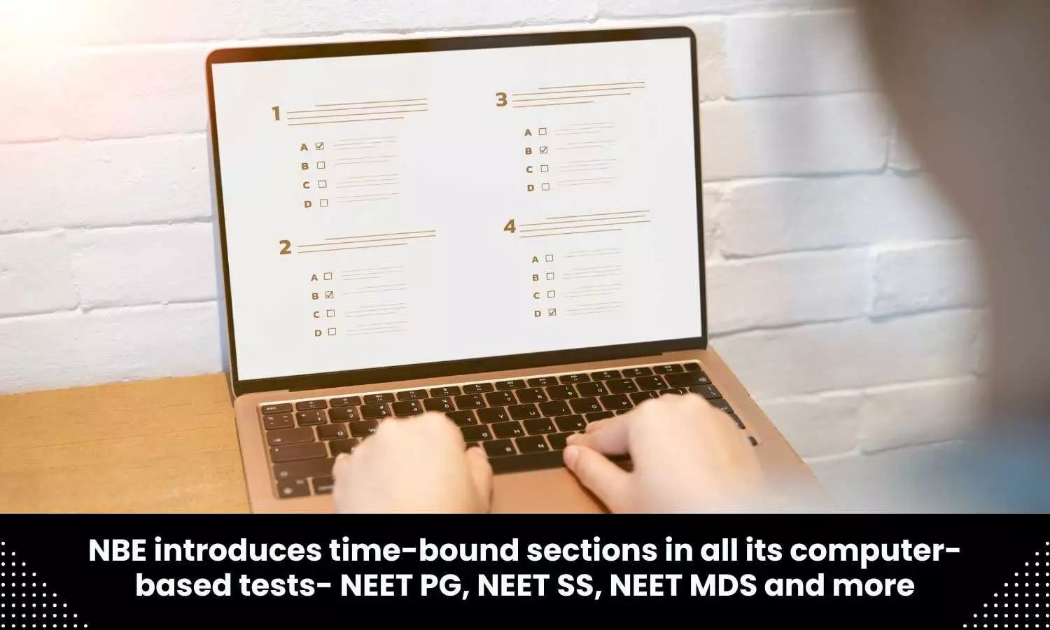 NBE introduces time-bound sections in all its computer-based tests- NEET PG, NEET SS, NEET MDS and more