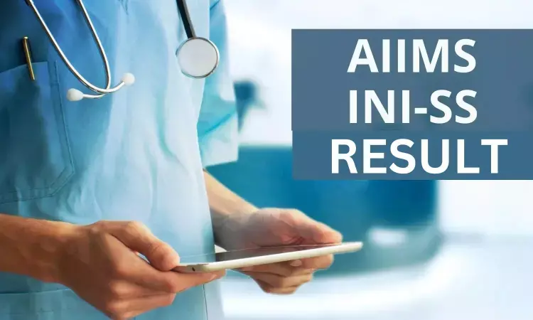 AIIMS INI SS July 2024 Stage-I Result declared for provisionally qualified candidates, details