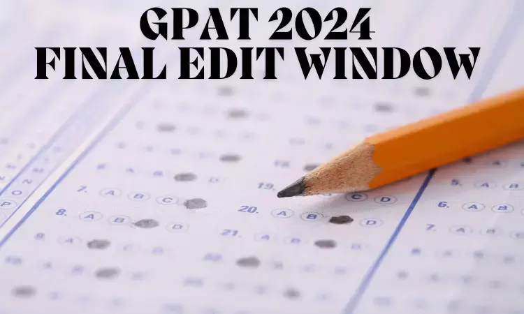GPAT 2024: NBE To Close Final Edit Window Tomorrow