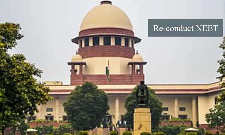 Re-NEET likely on June 23rd for 1563 affected Candidates, Results by June 30th: NTA informs Supreme Court