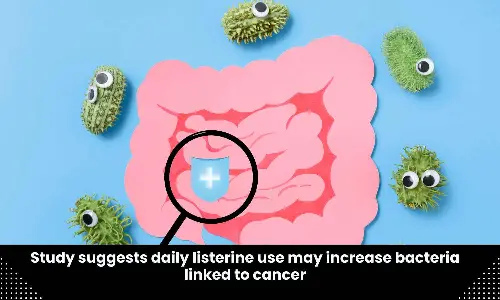 Daily listerine use may increase bacteria linked to cancer, suggests Study