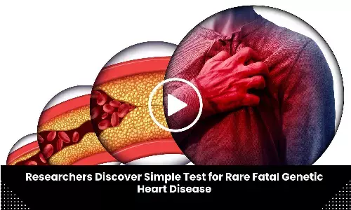 Researchers Discover Simple Test for Rare Fatal Genetic Heart Disease