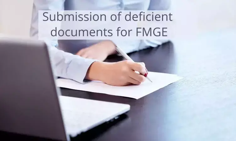 FMGE June 2024: Deadline to Submit Deficient Documents ends today