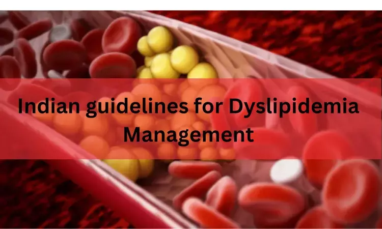 Cardiological Society of India releases first Indian guidelines for Dyslipidemia Management