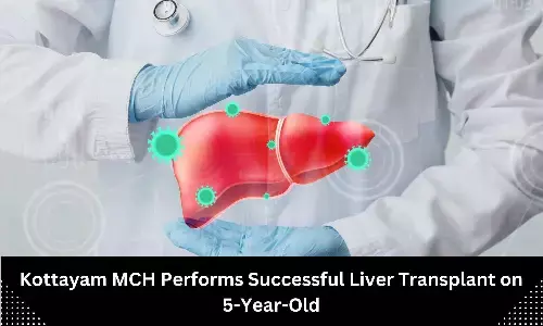 Paediatric liver transplant surgery successfully performed at Kottayam MCH