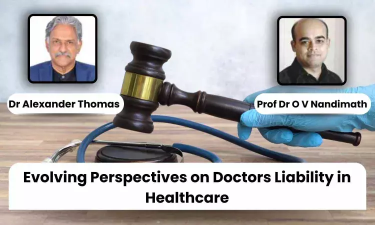 From V. P. Shantha to D. K. Gandhi: Evolving Perspectives on Doctors Liability in Healthcare