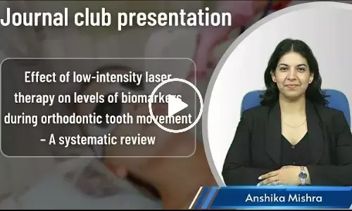 Journal Club: Effect of low-intensity laser therapy on levels of biomarkers during orthodontic tooth movement-A systematic review