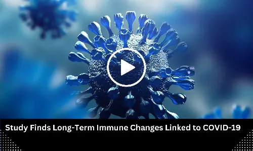 Study Finds Long-Term Immune Changes Linked to COVID-19