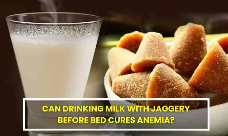 Fact Check: Can drinking milk with jaggery before bed cure anemia?