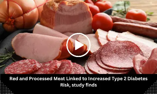 Red and Processed Meat Linked to Increased Type 2 Diabetes Risk, Study Finds