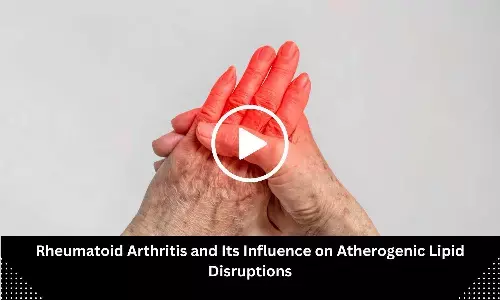 Study Sheds Light on Rheumatoid Arthritis and Its Influence on Atherogenic Lipid Disruptions