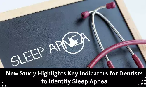 New Study Highlights Key Indicators for Dentists to Identify Sleep Apnea