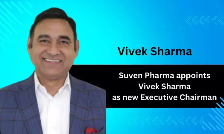 Suven Pharma appoints Vivek Sharma as new Executive Chairman