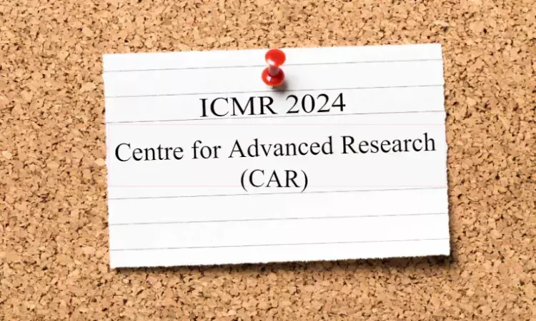 ICMR invites proposals for Centre for Advanced Research under Extramural Research Program, Details