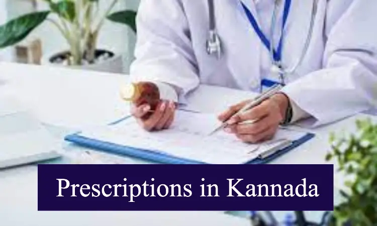 Karnataka Doctors Start Writing Prescriptions in Kannada