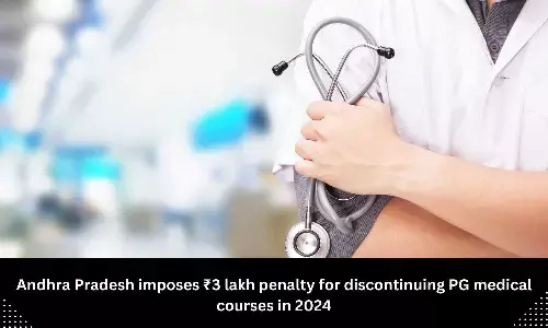 Pay Rs 3 lakh as penalty for discontinuation of PG medical courses in Andhra this year