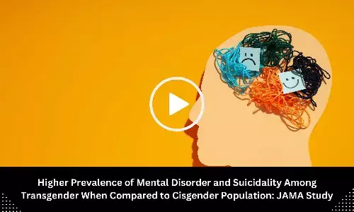 Higher Prevalence of Mental Disorder and Suicidality Among Transgender When Compared to Cisgender Population: JAMA Study