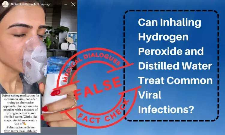 Fact Check: Can Inhaling Hydrogen Peroxide and Distilled Water Treat Common Viral Infections?