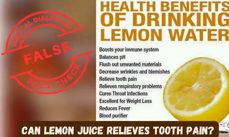 Fact Check: Does drinking lemon water help relieve tooth pain?