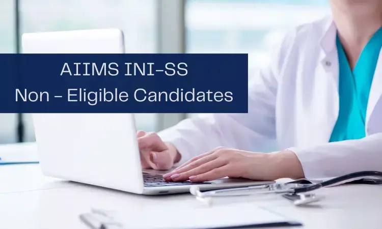 Aiims ini ss non eligbile candidates list