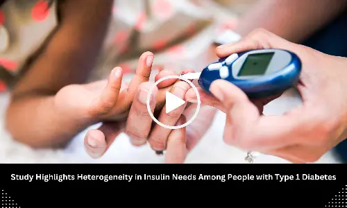 Study Highlights Heterogeneity in Insulin Needs Among People with Type 1 Diabetes