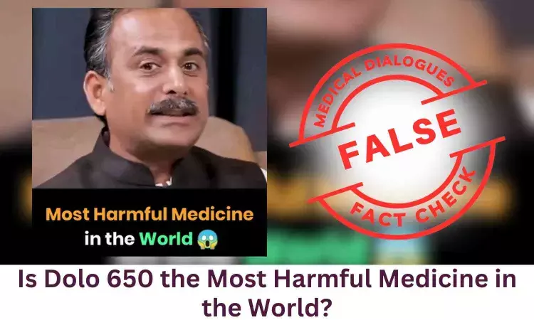 Fact Check: Is Dolo 650 (Paracetamol) the Most Harmful Medicine in the World?