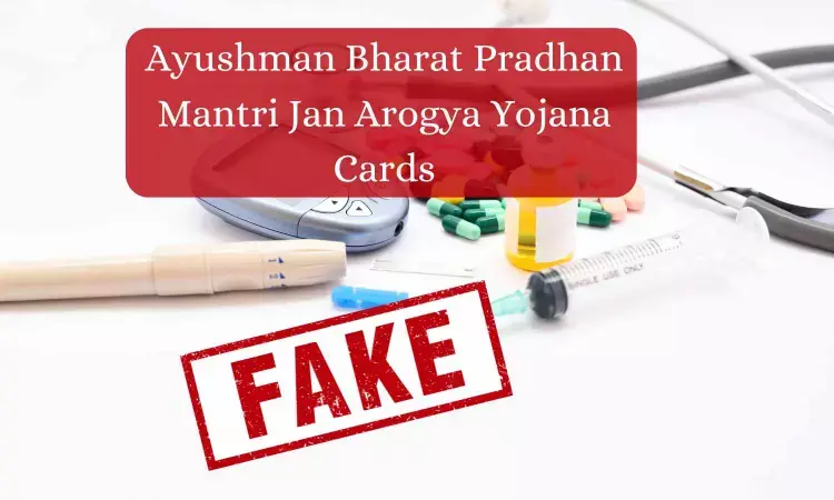 Fake AB-PMJAY cards