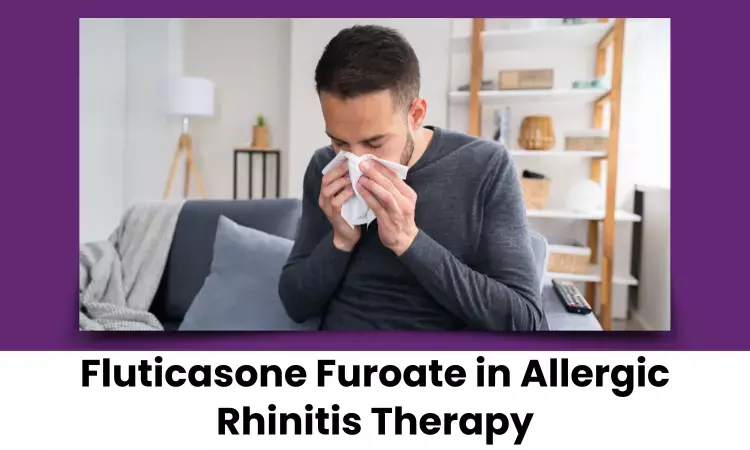 Intranasal Corticosteroids in Allergic Rhinitis: Indian ENT Perspective and Utility of Fluticasone Furoate