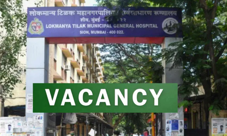 LTMG Hospital & Medical College, Sion vacancies