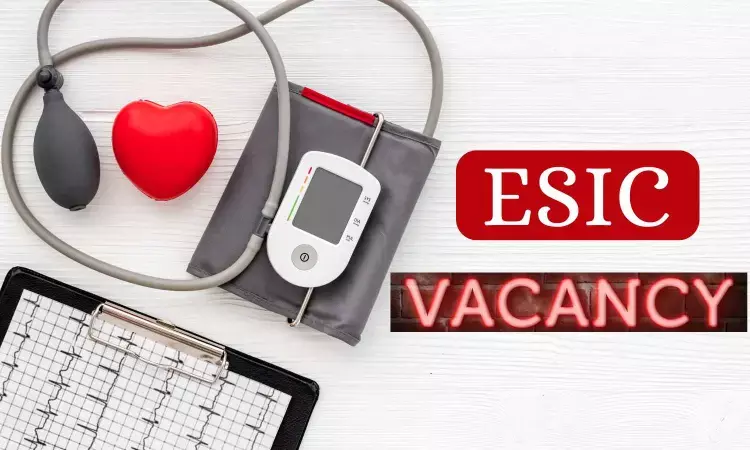 ESIC Vacancies