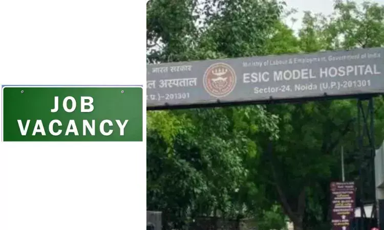 ESIC Vacancies