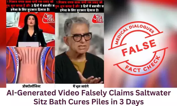 Fact Check: AI-Generated Video Falsely Claims Saltwater Sitz Bath Cures Piles in 3 Days