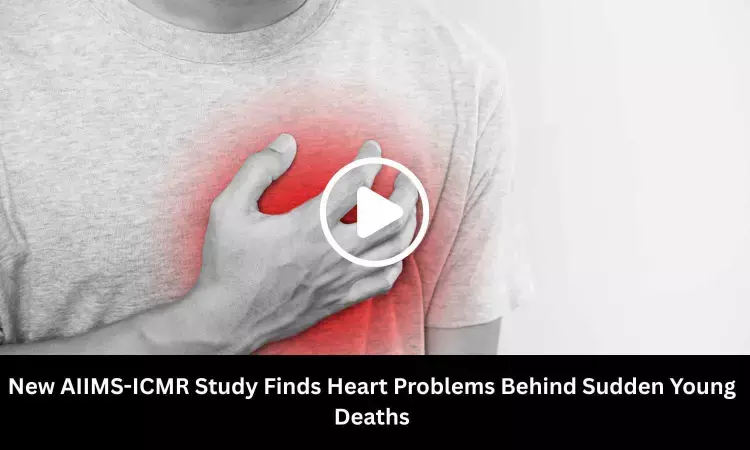 New AIIMS-ICMR Study Finds Heart Problems Behind Sudden Young Deaths