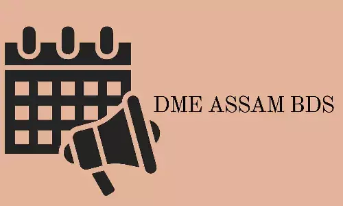DME Assam Publishes Provisional BDS Seat Allotment List
