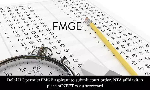 Delhi HC permits FMGE aspirant to submit court order, NTA affidavit to serve as NEET 2019 scorecard Delhi HC permits FMGE aspirant to submit court order, NTA affidavit to serve as NEET 2019 scorecard