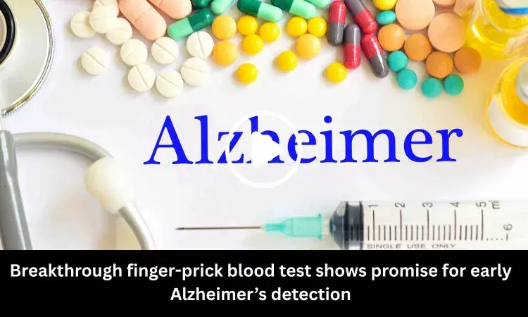 Breakthrough finger-prick blood test shows promise for early Alzheimer’s detection