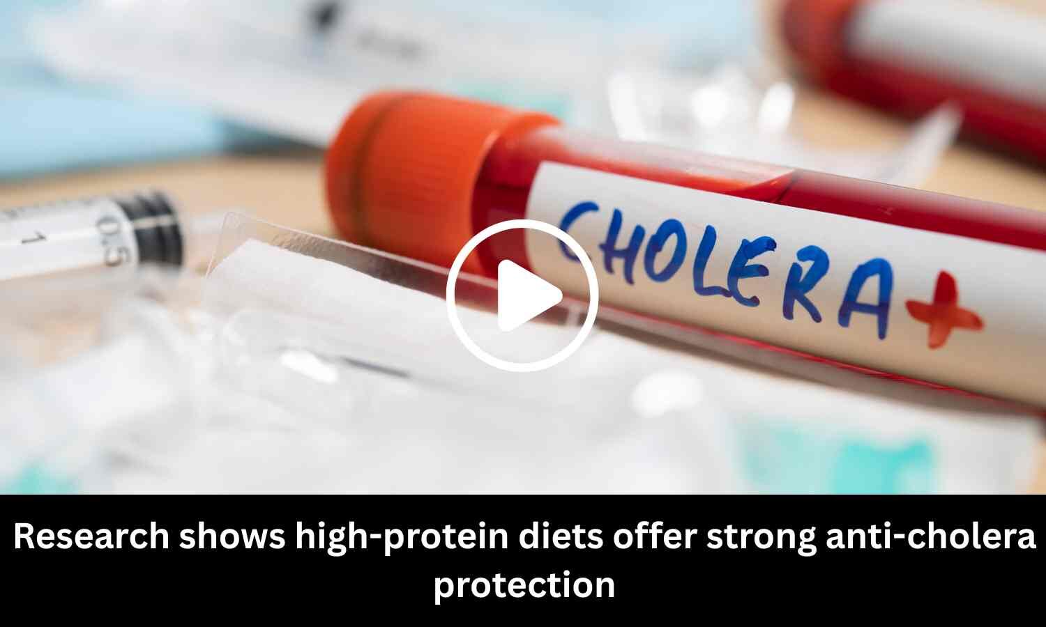 Research shows high-protein diets offer strong anti-cholera protection