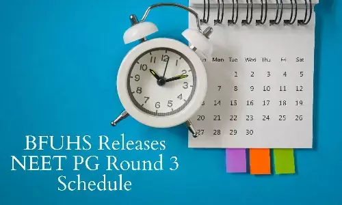 BFUHS notifies revised round 3 NEET PG counselling schedule, details