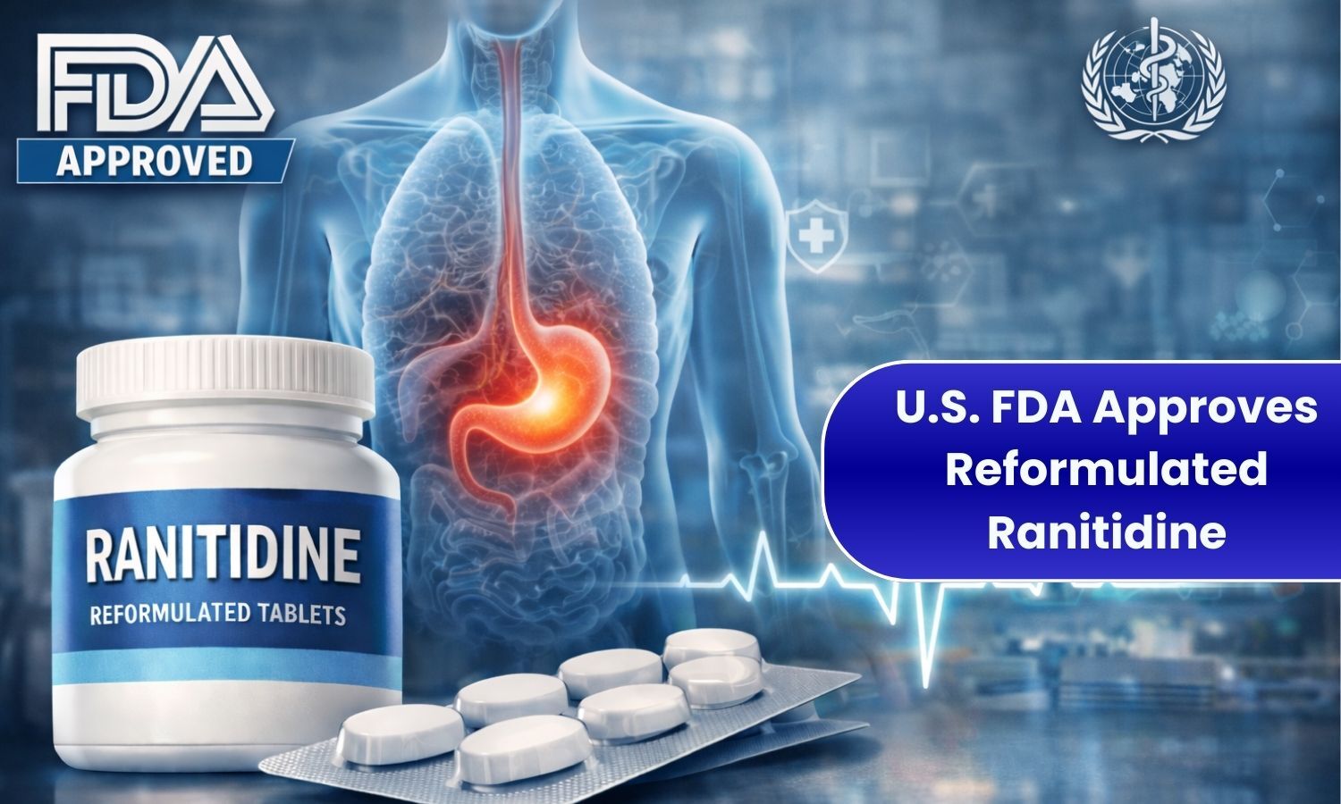 U.S. FDA Grants Approval for Ranitidine Comeback