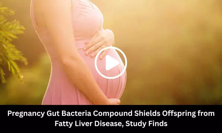 Pregnancy Gut Bacteria Compound Shields Offspring from Fatty Liver Disease, Study Finds