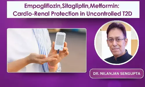 Robust Glycemic Control & Cardio-Renal Protection: Meeting the Advanced Needs of Indian Uncontrolled T2D with Empagliflozin, Sitagliptin, Metformin