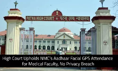 High Court Upholds NMC Aadhaar-based Facial, GPS Attendance for Medical College Faculty