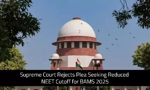Supreme Court Rejects Plea Seeking Reduced NEET Cutoff for BAMS Admissions 2025