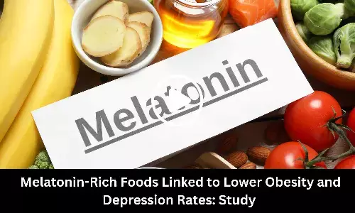 Melatonin-Rich Foods Linked to Lower Obesity and Depression Rates: Study